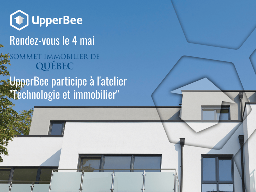 UpperBee Sommet Immobilier de Québec