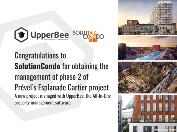 SolutionCondo obtains the management of phase 2 of the Esplanade Cartier from Prével, managed with UpperBee