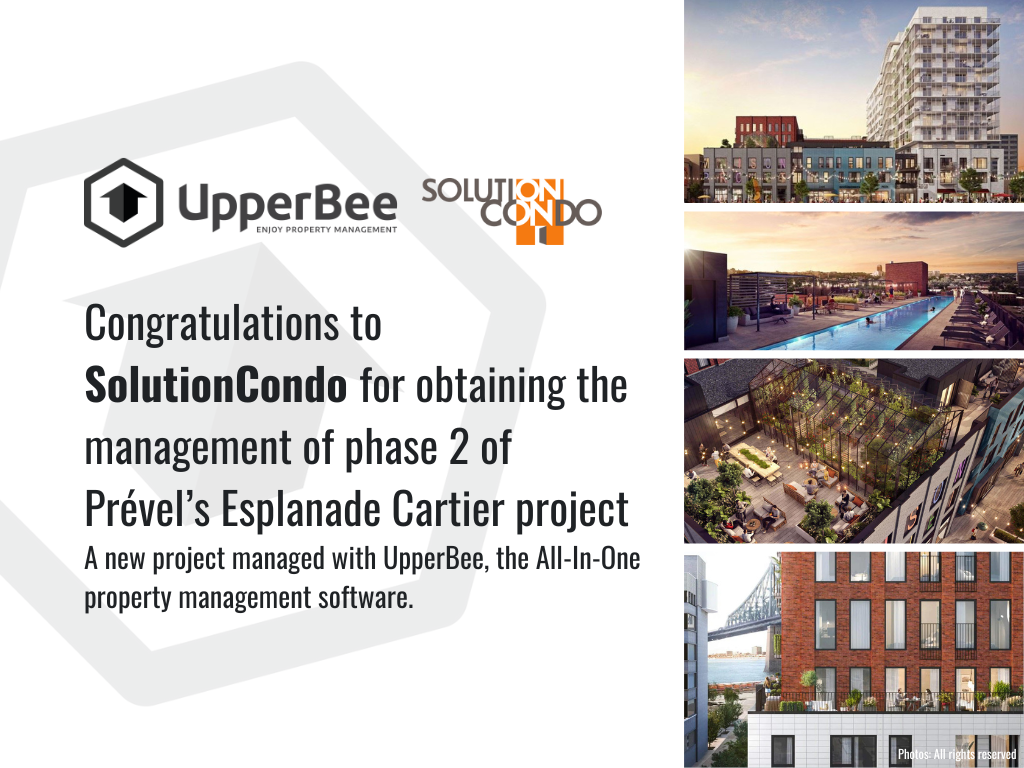 SolutionCondo obtains the management of phase 2 of the Esplanade Cartier from Prével, managed with UpperBee